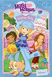 Holly Hobbie and Friends: Surprise Party (2007)