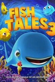 Fishtales 3 (2018)