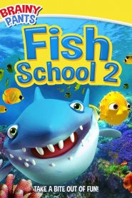 Fish School 2 (2019)