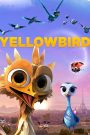 Yellowbird (2014)