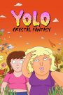YOLO Crystal Fantasy Season 1