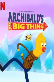 Archibald’s Next Big Thing Season 1