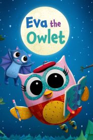 Eva the Owlet Season 1